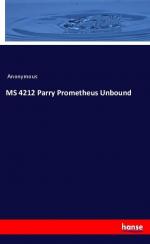 MS 4212 Parry Prometheus Unbound