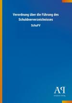 Verordnung ueber die Fuehrung des Schuldnerverzeichnisses