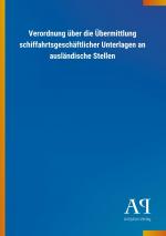 Verordnung ueber die Uebermittlung schiffahrtsgeschaeftlicher Unterlagen an auslaendische Stellen