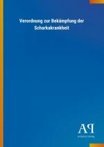 Verordnung zur Bekaempfung der Scharkakrankheit