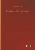 Occultism and Common-Sense