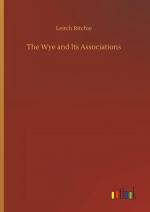 The Wye and Its Associations