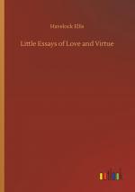 Little Essays of Love and Virtue