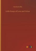 Little Essays of Love and Virtue