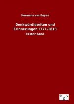 Denkwuerdigkeiten und Erinnerungen 1771-1813