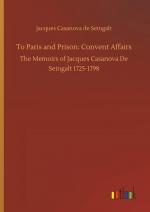 To Paris and Prison: Convent Affairs