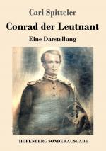 Carl Spitteler: Conrad der Leutnant