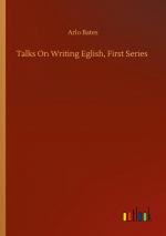 Talks On Writing Eglish, First Series