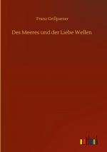 Des Meeres und der Liebe Wellen