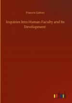 Inquiries Into Human Faculty and Its Development