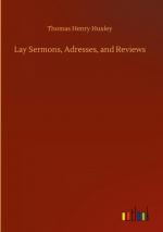 Lay Sermons, Adresses, and Reviews