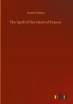 The Spell of the Heart of France