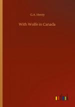 With Wolfe in Canada
