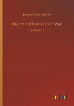 Slavery and Four Years of War