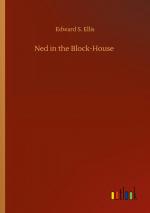 Ned in the Block-House