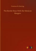 The Border Boys With the Mexican Rangers