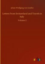 Letters From Switzerland and Travels in Italy