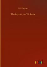 The Mystery of M. Felix