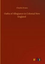 Oaths of Allegiance in Colonial New England