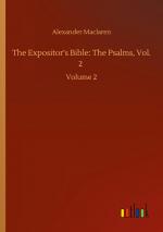 The Expositor s Bible: The Psalms, Vol. 2