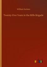 Twenty-Five Years in the Rifle Brigade