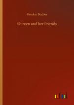 Gordon Stables: Shireen and her Friends