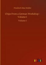 Chips From a German Workshop - Volume I