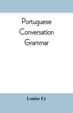 Louise Ey: Portuguese conversation-gramm