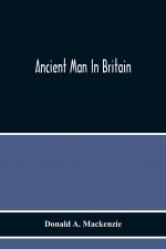 Ancient Man In Britain