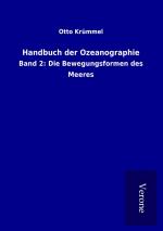 Otto Kruemmel: Handbuch der Ozeanographi