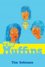 Tim Robinson: The Muffins