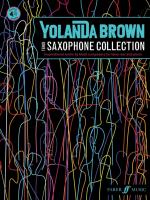 YolanDa Brown s Tenor Saxophone Collection