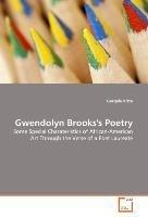 Gwendolyn Brooks s Poetry