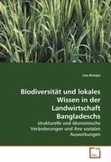 Biodiversitaet und lokales Wissen in der Landwirtschaft Bangladeschs