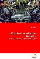 Machine Learning for Robotics