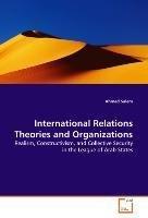 International Relations Theories and Organizations