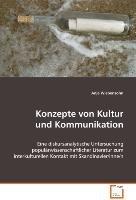 Konzepte von Kultur und Kommunikation