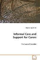 Informal Care and Support for Carers