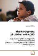 The management of children with ADHD