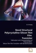 Novel Structural Polycrystalline Silicon Thin Film Transistor