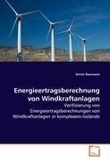 Energieertragsberechnung von Windkraftanlagen