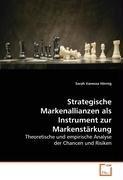 Strategische Markenallianzen als Instrument zur Markenstaerkung