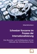 Schweizer Konzerne im Prozess der  Internationalisierung