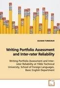 Writing Portfolio Assessment and Inter-rater Reliability