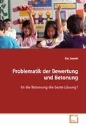 Problematik der Bewertung und Betonung