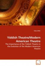 Yiddish Theatre/Modern American Theatre