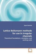 Lattice Boltzmann methods for use inirregular channels