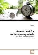 Assessment for contemporary needs
