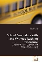 School Counselors With and Without Teaching Experience