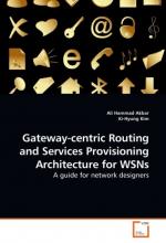 Gateway-centric Routing and Services Provisioning Architecture for WSNs